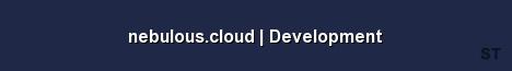 nebulous cloud Development 