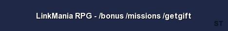 LinkMania RPG bonus missions getgift Server Banner