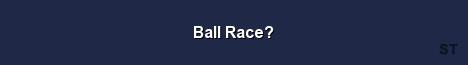 Ball Race Server Banner