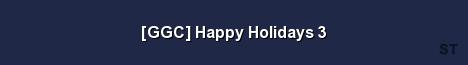 GGC Happy Holidays 3 Server Banner