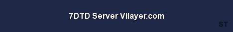 7DTD Server Vilayer com Server Banner