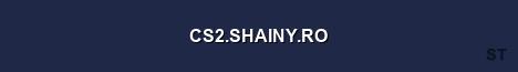 CS2 SHAINY RO Server Banner
