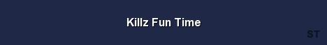Killz Fun Time Server Banner