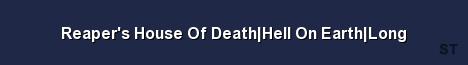 Reaper s House Of Death Hell On Earth Long Server Banner