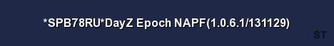 SPB78RU DayZ Epoch NAPF 1 0 6 1 131129 Server Banner