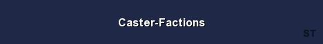 Caster Factions Server Banner