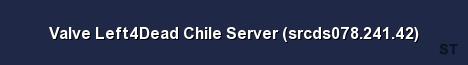 Valve Left4Dead Chile Server srcds078 241 42 Server Banner
