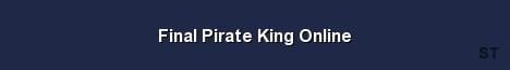 Final Pirate King Online Server Banner