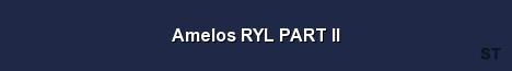 Amelos RYL PART II Server Banner