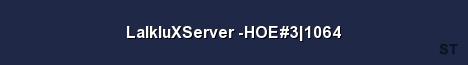 LaIkIuXServer HOE 3 1064 Server Banner