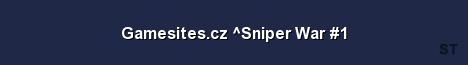 Gamesites cz Sniper War 1 Server Banner
