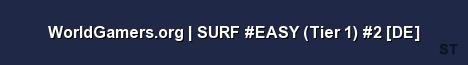 WorldGamers org SURF EASY Tier 1 2 DE Server Banner