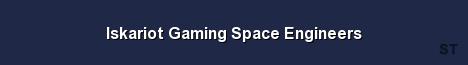 Iskariot Gaming Space Engineers Server Banner