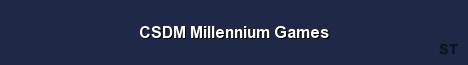 CSDM Millennium Games Server Banner