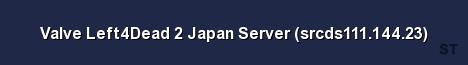 Valve Left4Dead 2 Japan Server srcds111 144 23 