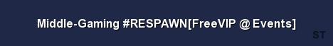 Middle Gaming RESPAWN FreeVIP Events Server Banner
