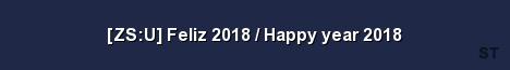 ZS U Feliz 2018 Happy year 2018 Server Banner