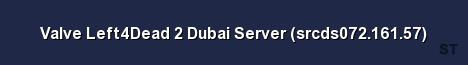 Valve Left4Dead 2 Dubai Server srcds072 161 57 