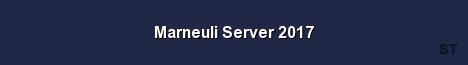 Marneuli Server 2017 