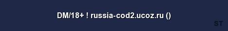 DM 18 russia cod2 ucoz ru Server Banner