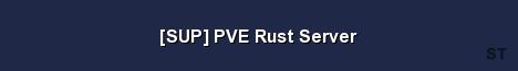 SUP PVE Rust Server 