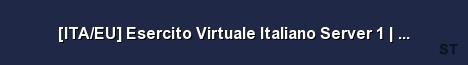 ITA EU Esercito Virtuale Italiano Server 1 DOMINATION 
