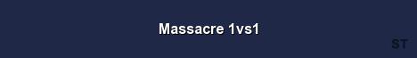 Massacre 1vs1 Server Banner