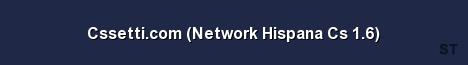 Cssetti com Network Hispana Cs 1 6 Server Banner