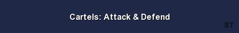 Cartels Attack Defend Server Banner