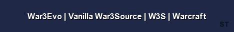 War3Evo Vanilla War3Source W3S Warcraft Server Banner