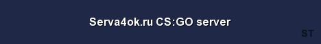 Serva4ok ru CS GO server Server Banner