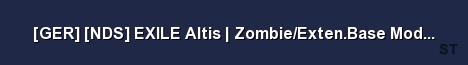 GER NDS EXILE Altis Zombie Exten Base Mod DMS Missio Server Banner