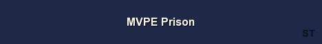 MVPE Prison Server Banner