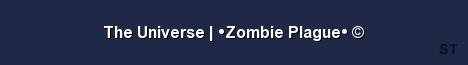 The Universe Zombie Plague Server Banner