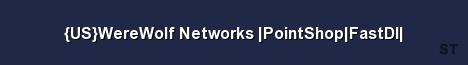 US WereWolf Networks PointShop FastDl 