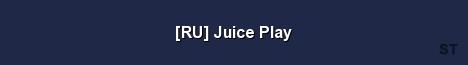 RU Juice Play Server Banner