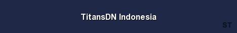 TitansDN Indonesia 