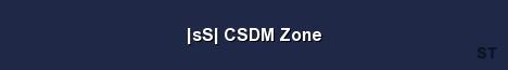 sS CSDM Zone 