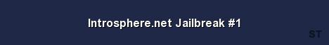 Introsphere net Jailbreak 1 Server Banner