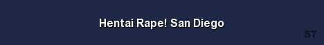 Hentai Rape San Diego Server Banner