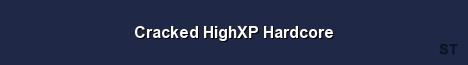 Cracked HighXP Hardcore Server Banner