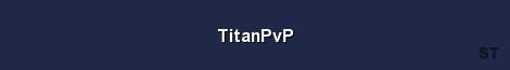TitanPvP Server Banner