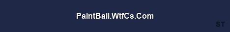 PaintBall WtfCs Com Server Banner