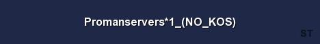 Promanservers 1 NO KOS Server Banner