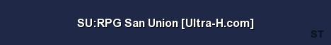 SU RPG San Union Ultra H com Server Banner