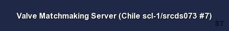 Valve Matchmaking Server Chile scl 1 srcds073 7 