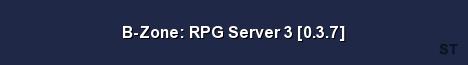 B Zone RPG Server 3 0 3 7 Server Banner