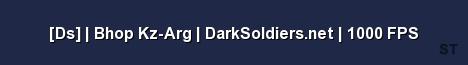 Ds Bhop Kz Arg DarkSoldiers net 1000 FPS Server Banner