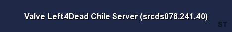 Valve Left4Dead Chile Server srcds078 241 40 Server Banner