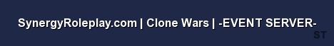 SynergyRoleplay com Clone Wars EVENT SERVER Server Banner